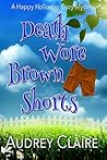 Death Wore Brown ...