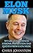 Elon Musk by Chris Johnston