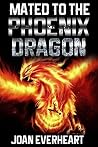 Mated To The Phoenix Dragon Mated To The Phoenix Dragon
