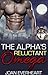 The Alpha's Reluctant Omega