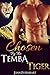 Chosen By The Temba Tiger