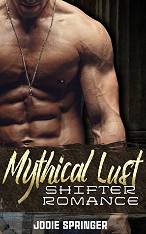 Mythical Lust (Kindle Edition)
