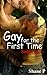 Gay for the First Time: Sed...