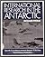 International Research in the Antarctic by Richard Fifield