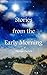 Stories from the Early Morning by Thomas Zachek
