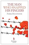 The Man Who Snapped His Fingers