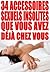 34 accessoires sexuels du quotidien (Décuplez votre plaisir t. 6) (French Edition)