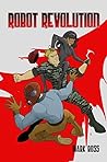 Robot Revolution (SARZverse Book 2)