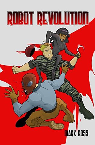 Robot Revolution (SARZverse Book 2)