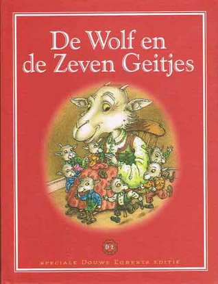 de wolf en de zeven geitjes (Hardcover)