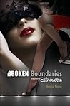 Broken Boundaries (Into My Silhouette #2)