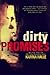 Dirty Promises (Dirty Angels, #3)