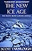 The New Ice Age; The Truth ...