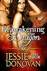 Reawakening the Dragon by Jessie Donovan
