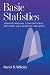 Basic Statistics: Understanding Conventional Methods and Modern Insights