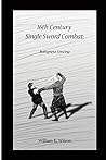 16th Century Single Sword Combat: Bolognese Fencing 16th Century Single Sword Combat: Bolognese Fencing