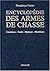 Encyclopédie Des Armes De C...