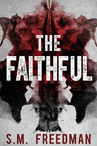 The Faithful (Kindle Edition)