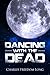Dancing With The Dead