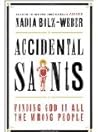 Accidental Saints by Nadia Bolz-Weber