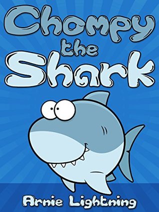 Chompy the Shark (Kindle Edition)