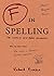 F in Spelling: The Funniest...