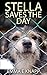 Stella Saves The Day (A - Z Dog Books)