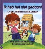 Ik heb het niet gedaan! (Hardcover)