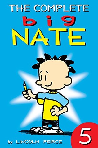 The Complete Big Nate: #5 (amp! Comics for Kids)