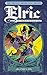 Elric Vol. 2: The Sailor on the Seas of Fate