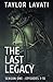 The Last Legacy: Season One