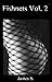 Fishnets Vol. 2: Adult Pict...
