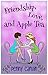 Friendship, Love and Apple Tea: Beneath the Turkish Sun – when friendship leads to adventure, and adventure leads to him… (Friendship, Love and... Book 1)