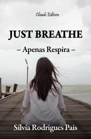 Just Breathe - Apenas Respira