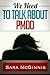 We Need To Talk About PMDD: Living with Premenstrual Dysphoric Disorder