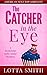 The Catcher in the Eye (Ame...