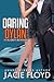 Daring Dylan (The Billionaire Brotherhood #2)