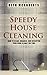Speedy House Cleaning: How ...