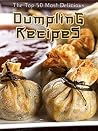 Dumplings: The To...