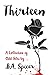 Thirteen: a collection of o...