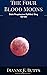 The Four Blood Moons (Bible...