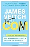 Dot Con by James  Veitch