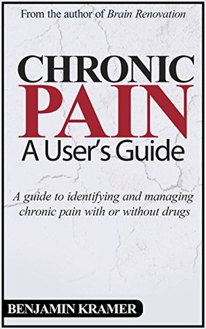Pain Free - A comprehensive guide to the effective treatment of chronic pain (Kindle Edition)