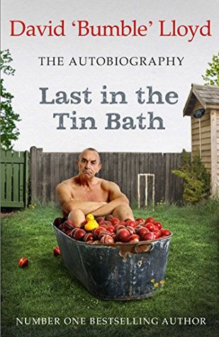 Last in the Tin Bath: The Autobiography (Kindle Edition)