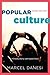 Popular Culture: Introductory Perspectives