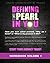 Defining the Pearl in You : Unleash the Confident YOU!