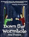 Down the Wormhole (Wormhole #1)