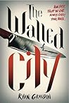 The Walled City by Ryan Graudin