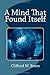 A Mind That Found Itself