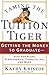 Taming the Tuition Tiger: G...